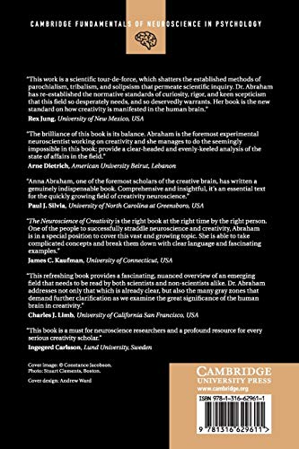 The Neuroscience of Creativity (Cambridge Fundamentals of Neuroscience in Psychology)