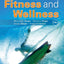 Fitness and Wellness