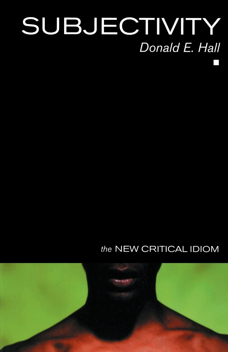 Subjectivity (The New Critical Idiom)