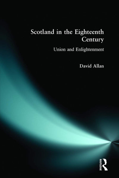 Scotland in the Eighteenth-Century