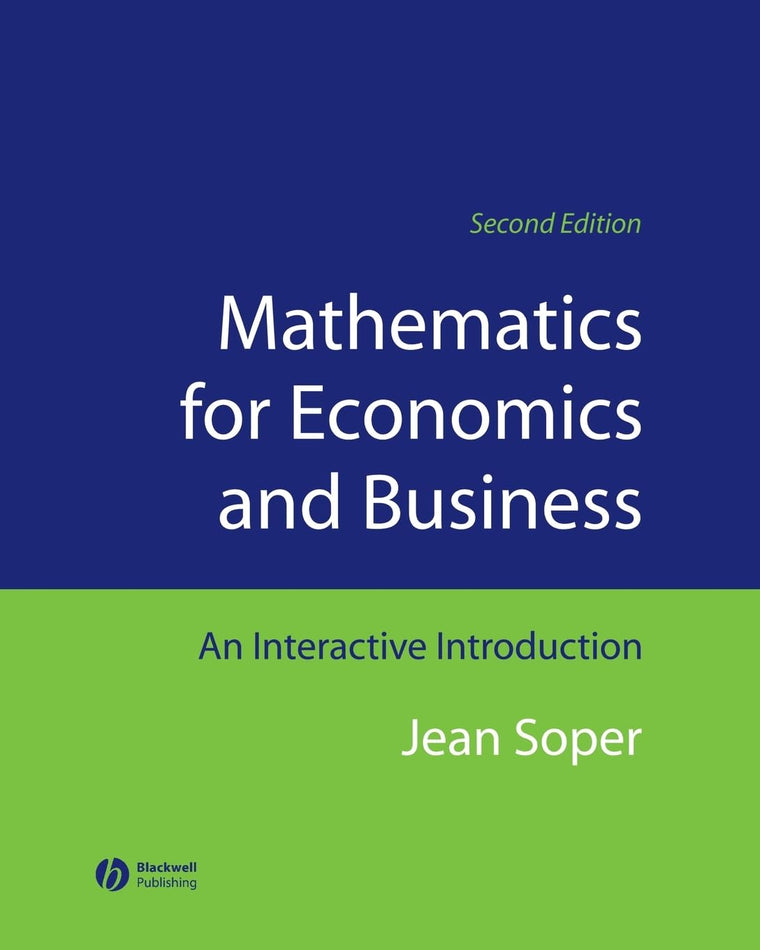 Mathematics for Economics and Business: An Interactive Introduction