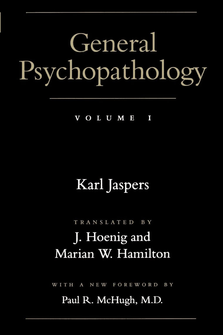 General Psychopathology (Vol. 1)