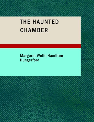 The Haunted Chamber: A Novel