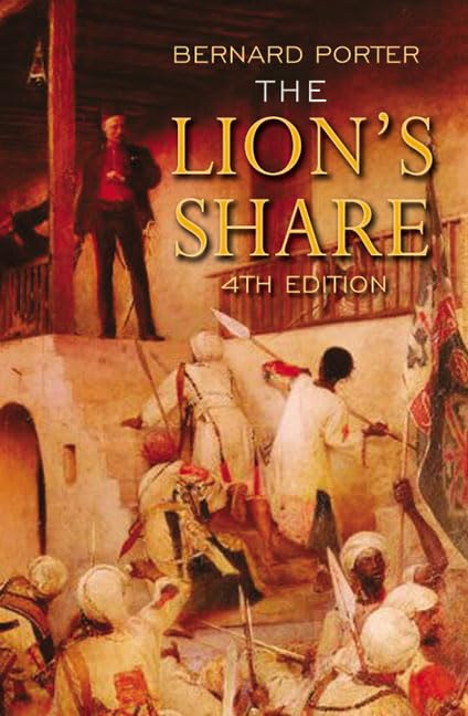 The Lion's Share (4th Edition) by Porter, Bernard