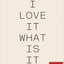 I love it. What is it?: The power of instinct in design and branding