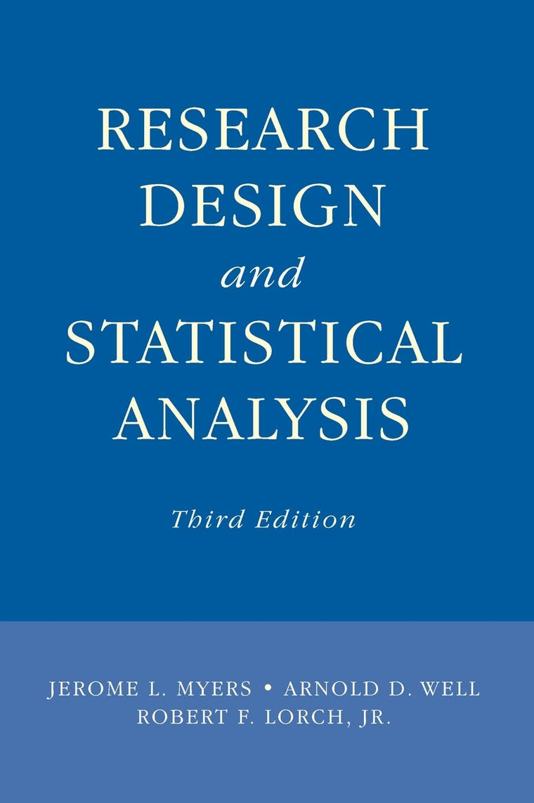 Research Design and Statistical Analysis: Third Edition