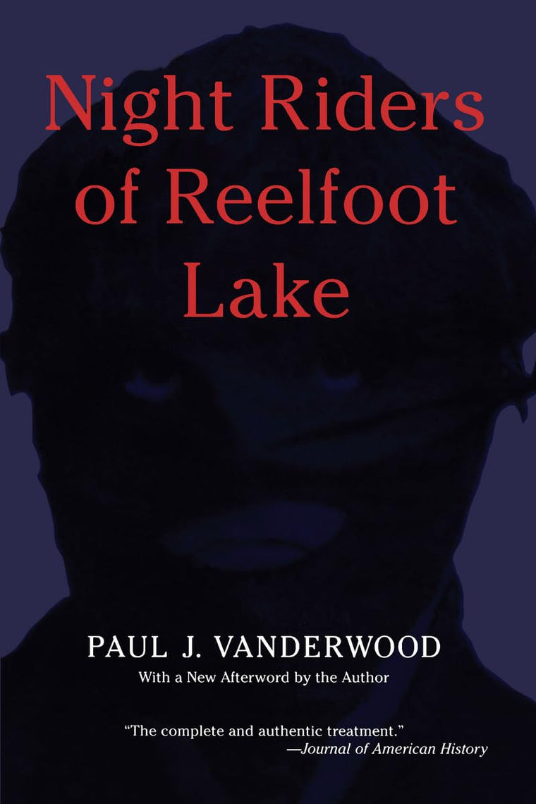 Night Riders of Reelfoot Lake (Fire Ant Books)