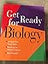 Get Ready for Biology