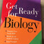 Get Ready for Biology