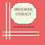 Preschool Literacy: Get ready for reading