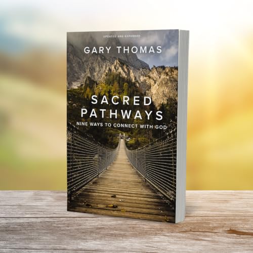 Sacred Pathways: Nine Ways to Connect with God