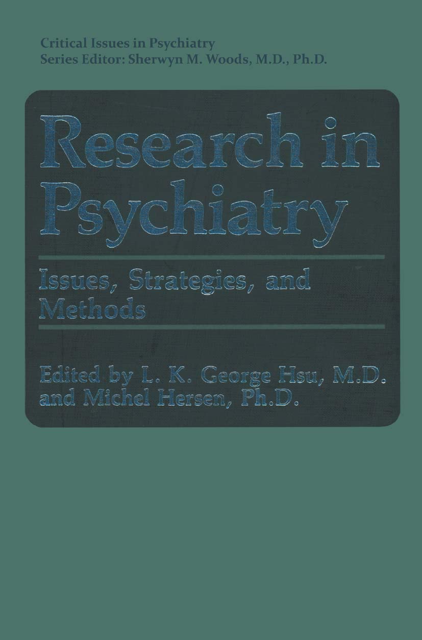 Research In Psychiatry: Issues, Strategies, and Methods (Critical Issues in Psychiatry)