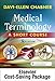 Medical Terminology Online with Elsevier Adaptive Learning for Medical Terminology: A Short Course (Access Card and Textbook Package)