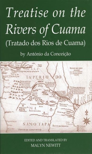 "Treatise on the Rivers of Cuama" by Antonio da Conceicao (Fontes Historiae Africanae)