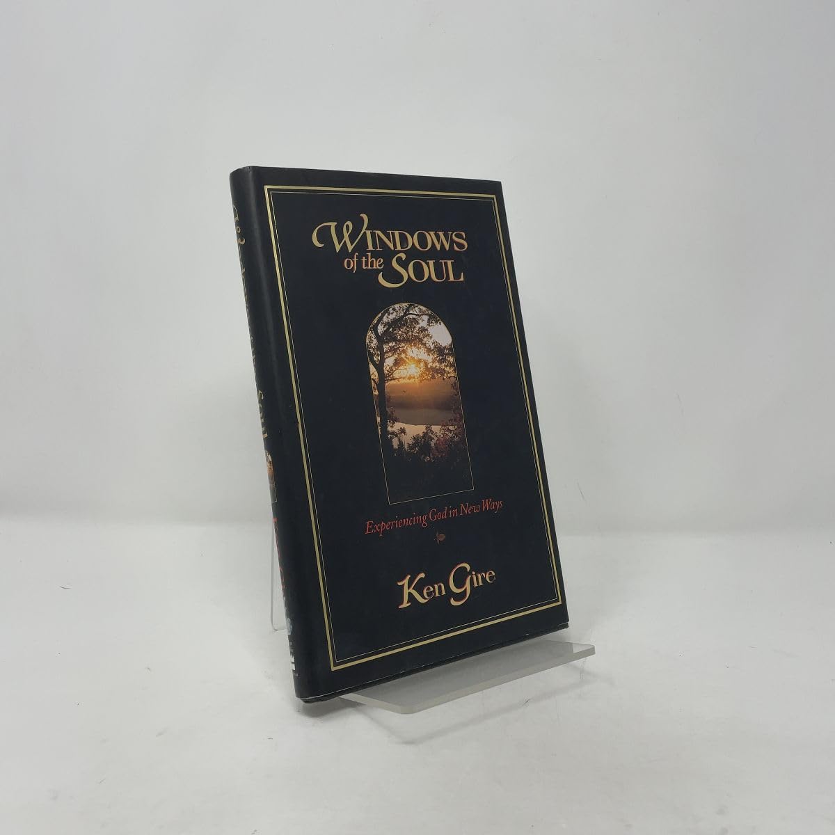 Windows of the Soul: Experiencing God in New Ways