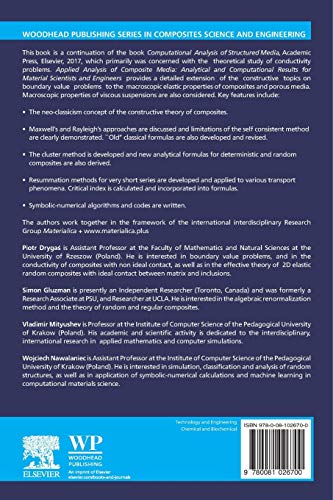 Applied Analysis of Composite Media: Analytical and Computational Results for Materials Scientists and Engineers (Woodhead Publishing Series in Composites Science and Engineering)
