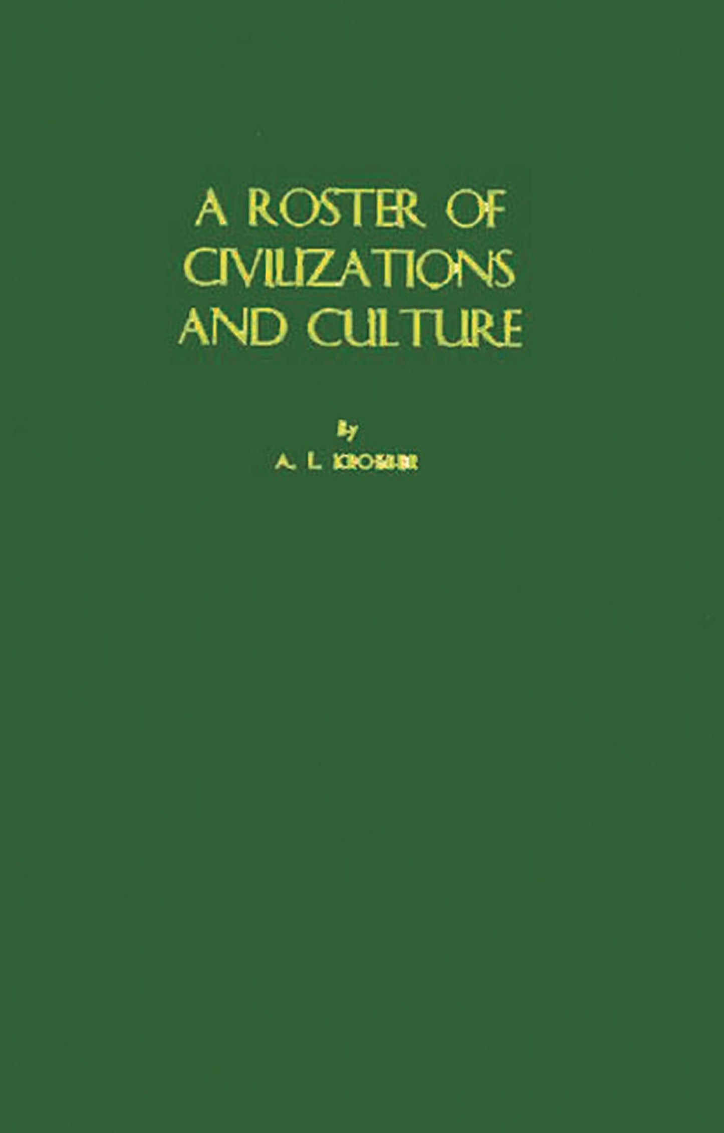 A Roster of Civilizations and Culture (Bibliographies & Indexes in Education)