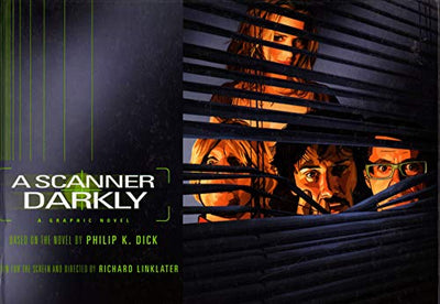 A Scanner Darkly [Graphic Novel]