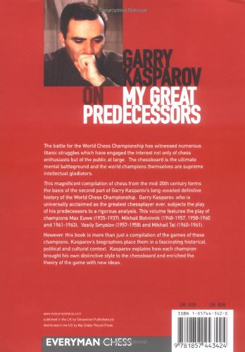 Garry Kasparov on My Great Predecessors, Part 2
