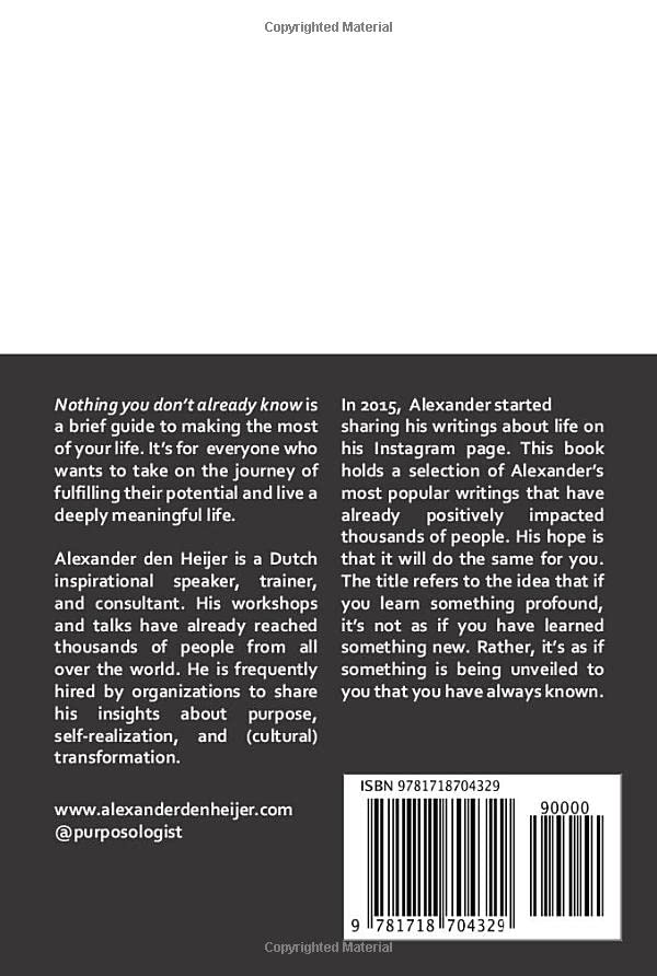 Nothing you dont already know: Remarkable reminders about meaning, purpose, and self-realization