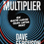Multiplier: How Healthy Leaders Create Lasting Impact (Exponential Series)