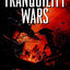 The Tranquility Wars by Lee, Gentry