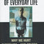 The Sadomasochism of Everyday Life: Why We Hurt Ourselves --