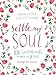 Settle My Soul: 100 Quiet Moments to Meet with Jesus - A Pressing Pause Devotional – 100 Daily Devotions to Calm Your Anxious Heart – The Perfect Mother’s Day Gift for Christian Moms