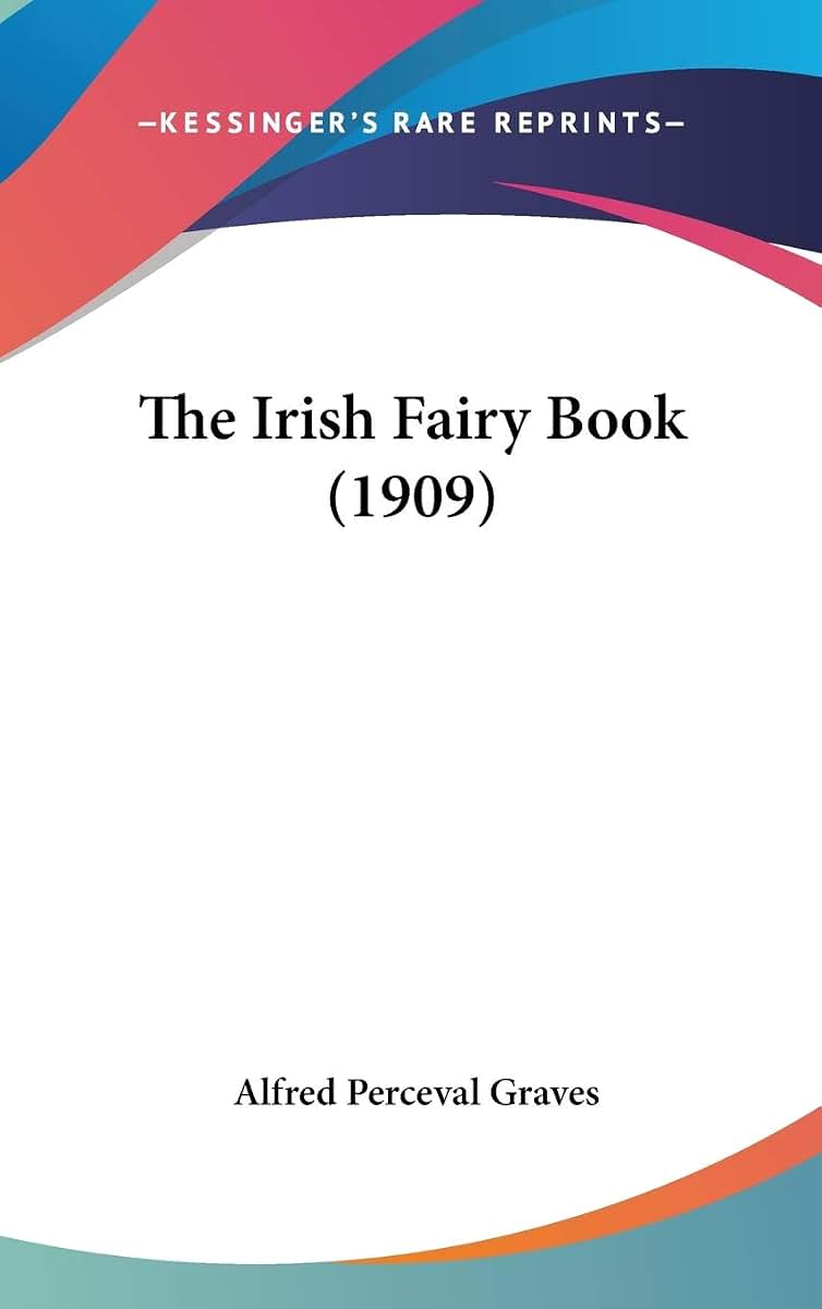 The Irish Fairy Book (1909)
