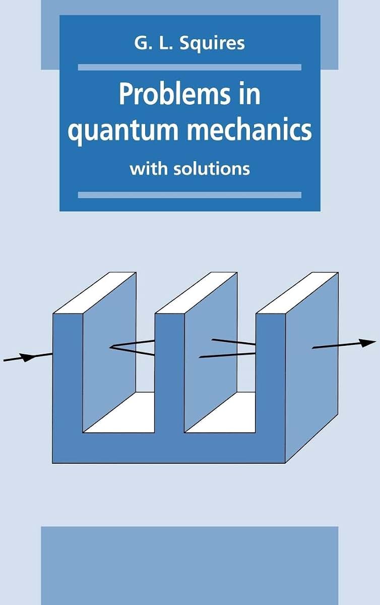Problems in Quantum Mechanics: With Solutions
