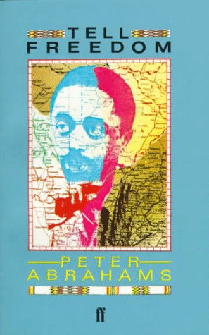 Tell Freedom: Memories of Africa