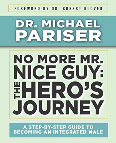 No More Mr. Nice Guy: The Hero? Journey