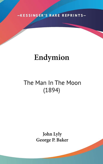Endymion: The Man In The Moon (1894)