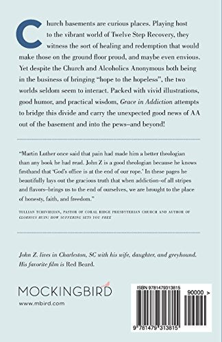 Grace in Addiction: The Good News of Alcoholics Anonymous for Everybody