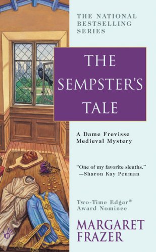 The Sempster's Tale (Sister Frevisse Medieval Mysteries)
