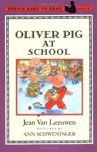 Oliver Pig at School (Oliver and Amanda Pig)