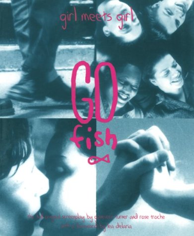 Go Fish: The Full Original Screenplay by Turner, Guinevere