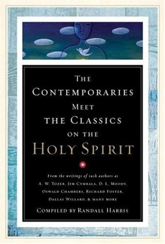 The Contempories Meet The Classics On The Holy Spirit