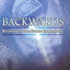 Backwards: Returning to Our Source for Answers