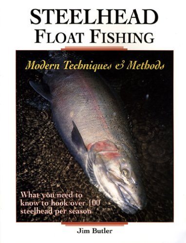 Steelhead Float Fishing