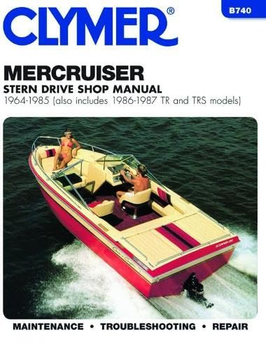 MercCruiser Stern Drv 64-1985 (Alsoincludes 1986-1987 Tr and TRS Models B740)