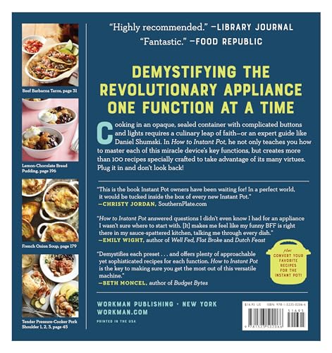 How to Instant Pot: Mastering All the Functions of the One Pot That Will Change the Way You Cook - Now Completely Updated for the Latest Generation of Instant Pots!