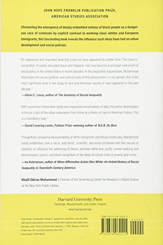 The Condemnation of Blackness: Race, Crime, and the Making o