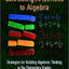 Connecting Arithmetic to Algebra (Professional Book): Strategies for Building Algebraic Thinking in the Elementary Grades