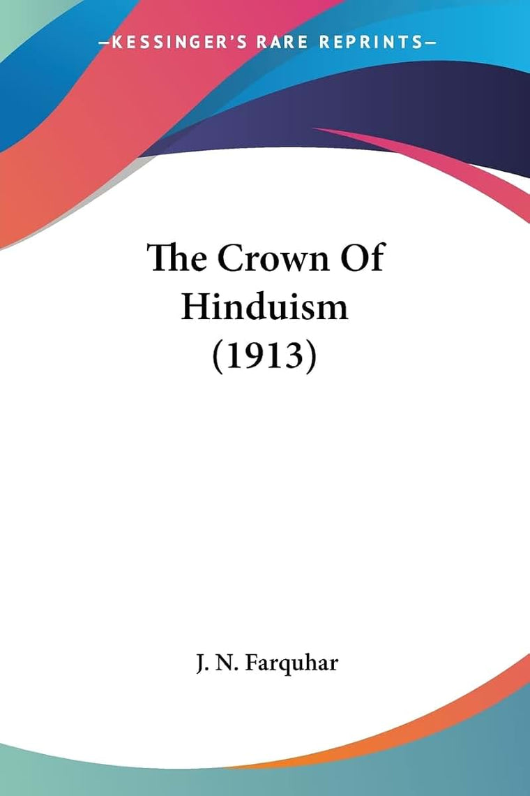 The Crown Of Hinduism (1913)