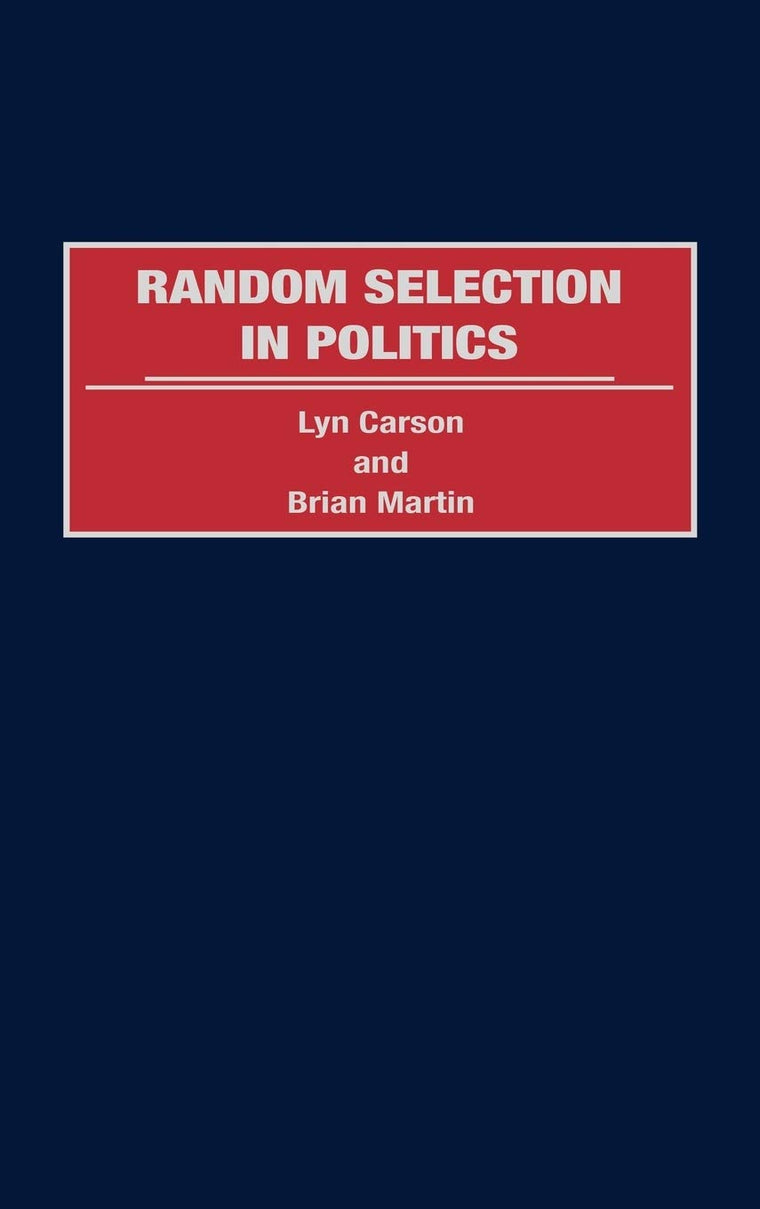 Random Selection in Politics