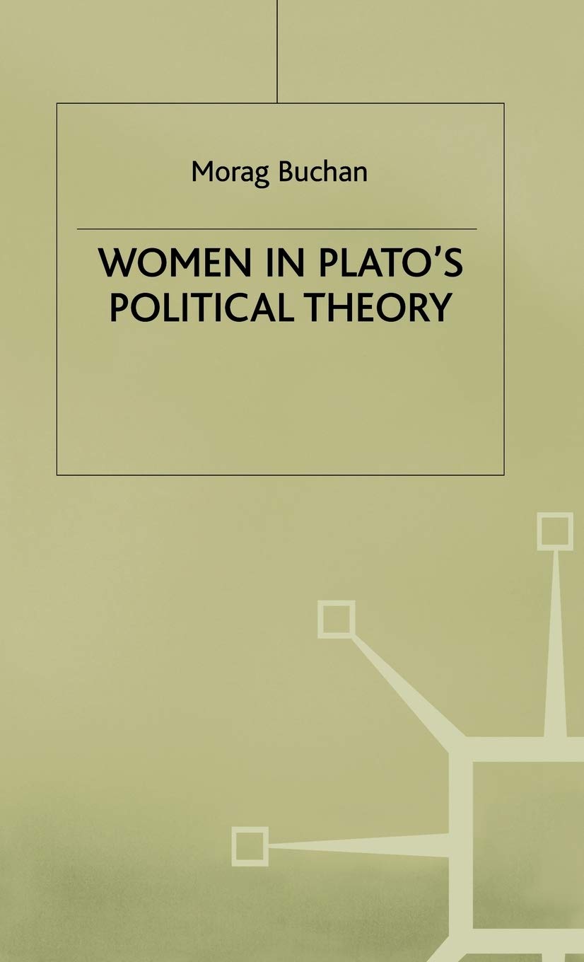Women in Platos Political Theory