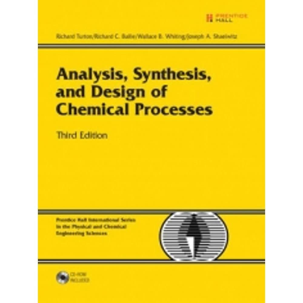 Analysis, Synthesis, and Design of Chemical Processes