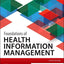 Foundations of Health Information Management