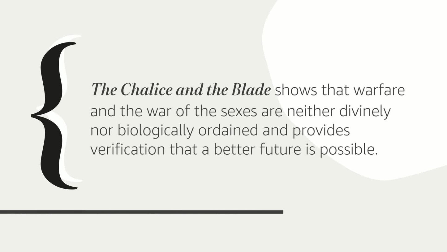 The Chalice and the Blade: Our History, Our Future by Eisler